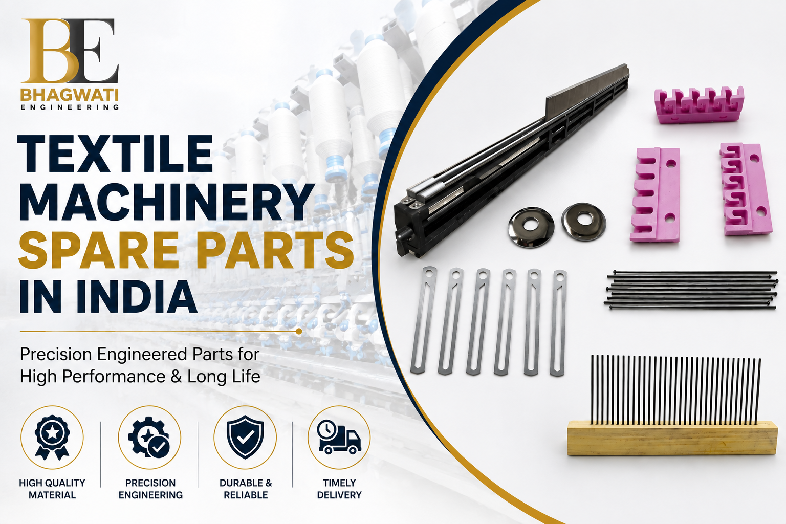 Textile Machinery Spare Parts Manufacturer in India - Bhagwati Engineering